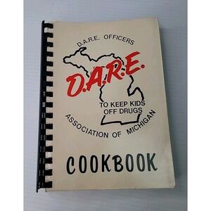 D.A.R.E. Cookbook D.A.R.E. Police Officers Michigan Paperback 1992 Recipes Nice